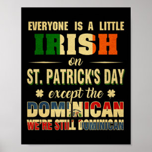 Iedereen is kleine Ierse St. Patrick's Day Behalve Poster