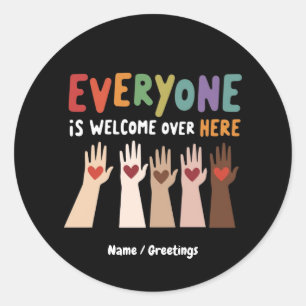 Iedereen is van harte welkom hier Idaho Teacher Ronde Sticker