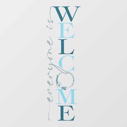 Iedereen is Welkom Zakelijke Winkel Decoratie Raamsticker (Vel)