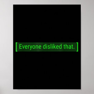 Iedereen Keurde Die Grappige Sarcastische Opmerkin Poster