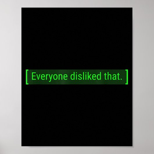 Iedereen Keurde Die Grappige Sarcastische Opmerkin Poster (Voorkant)