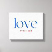 Iedereen Liefde Typografie Canvas Afdruk (Voorkant)