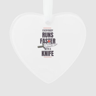 Iedereen loopt sneller met een mes ornament