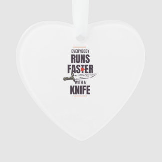 Iedereen loopt sneller met een mes ornament