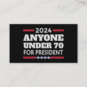 Iedereen onder de 70 voor President 2024 Visitekaartje