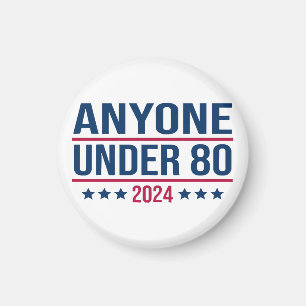 Iedereen onder de 80 2024 Grappig President Magneet