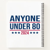 Iedereen onder de 80 2024 Grappig President Notitieboek (Achterkant)