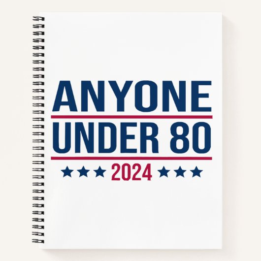 Iedereen onder de 80 2024 Grappig President Notitieboek (Voorkant)