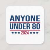Iedereen onder de 80 2024 Grappig President Vierkante Visitekaartje (Achterkant)