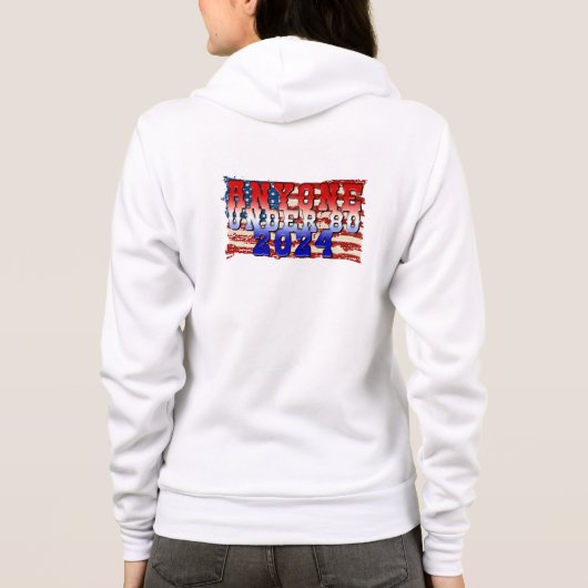 Iedereen onder de 80 Amerikaanse presidentsverkiez Hoodie (Achterkant)