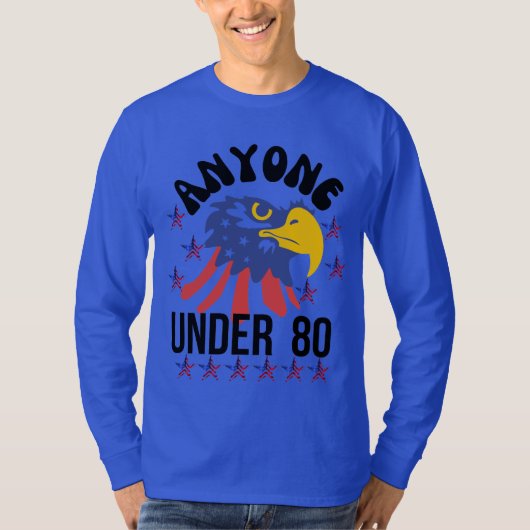 Iedereen onder de 80 presidentsverkiezingen 2024 t-shirt (Voorkant)