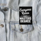 Iedereen Onthoudt Ik Heb Een Masterdiploma Masters Button (Insitu)