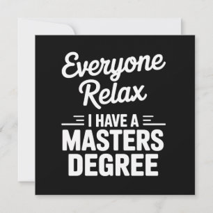 Iedereen Onthoudt Ik Heb Eén Masters Diploma Maste Kaart