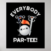 Iedereen Par-t-shirt Funny Golf Pun Dark BG Poster (Voorkant)