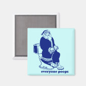 Iedereen Poops Magneet (Voorkant / Achterkant)