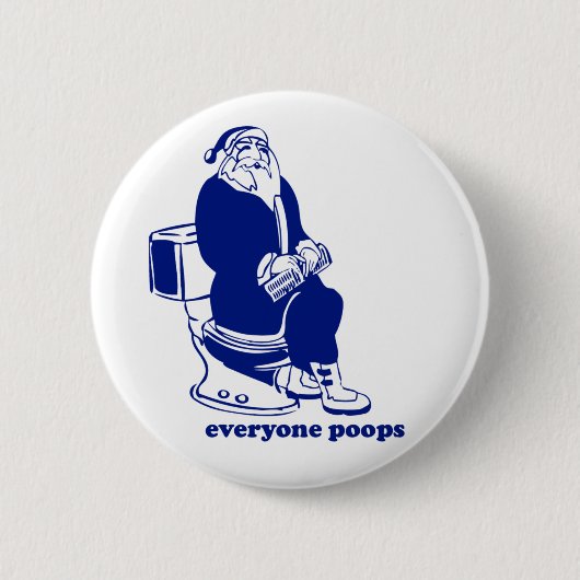 Iedereen Poops Ronde Button 5,7 Cm (Voorkant)