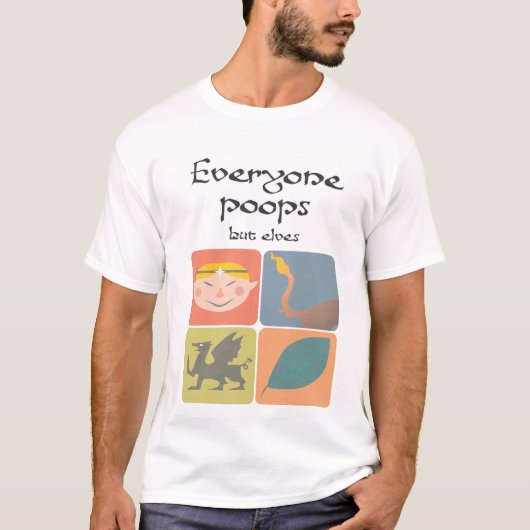 Iedereen poost maar elves t-shirt (Voorkant)