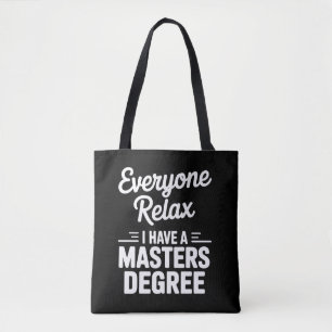 Iedereen Rustig Aan Ik Heb Eén Meester Graad Maste Tote Bag