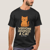 Iedereen verdient een kat Schattige Sinaasappel Ta T-shirt (Voorkant)