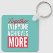 Iedereen verenigt meer teamwerk Kantoor Sleutelhanger (Achterkant)