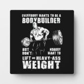 Iedereen wil een biodybuilder zijn - een gym-werke fotoplaat (Voorkant)