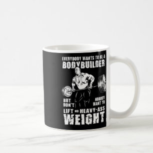 Iedereen wil een bodybuilder grappig Ronnie C Koffiemok