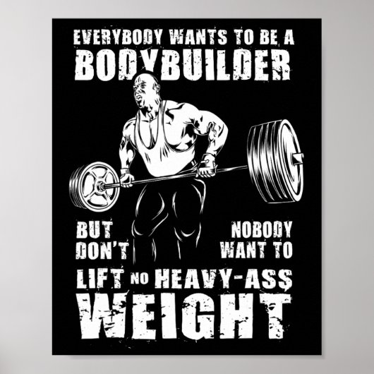 Iedereen wil een bodybuilder grappig Ronnie C Poster (Voorkant)
