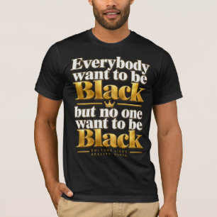 Iedereen Wil Een Zwarte Stelling T-shirt