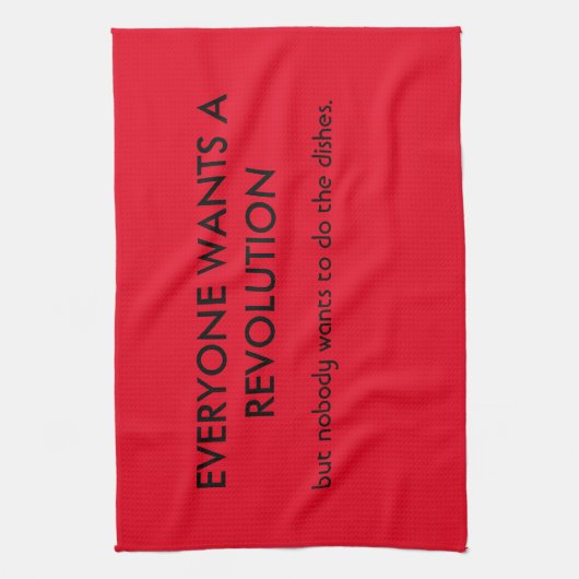 Iedereen wil revolutie, maar... theedoek (Verticaal)
