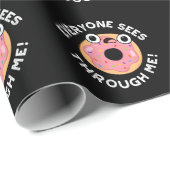 Iedereen ziet door me heen Funny Donut Pun Dark BG Cadeaupapier (Rol Hoek)