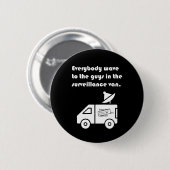 "Iedereen zwaait..." Knop Ronde Button 5,7 Cm (Voorkant /achterkant)