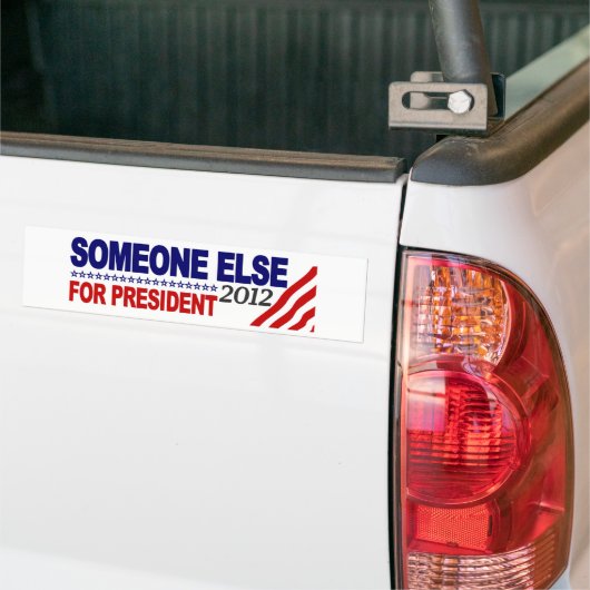 Iemand anders voor President 2012 Bumpersticker (Op Truck)