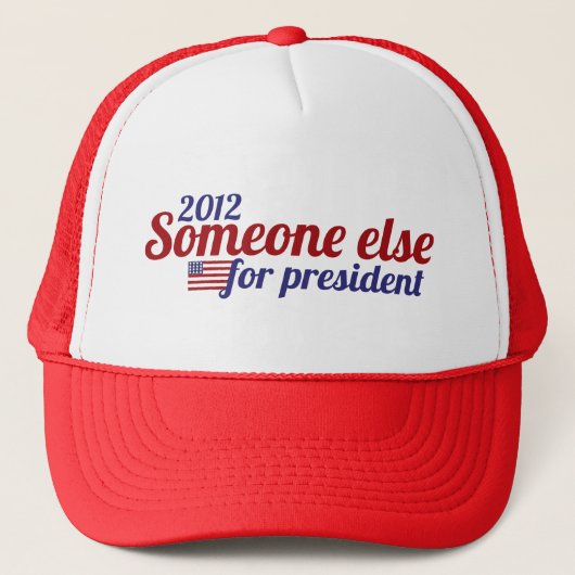 Iemand anders voor President 2012 Trucker Pet (Voorkant)