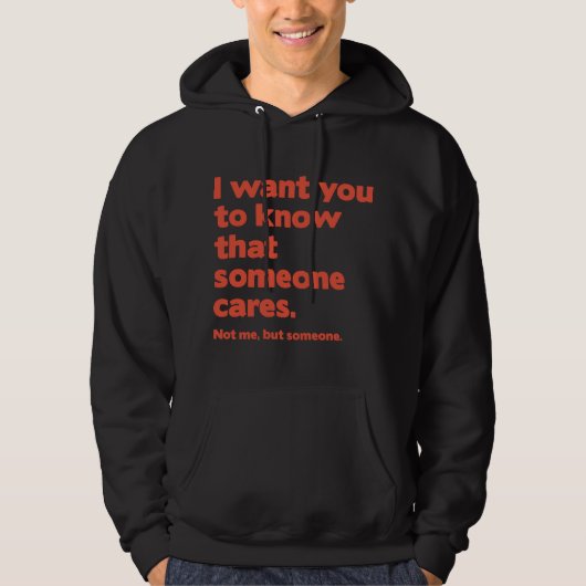 Iemand Cares Hoodie (Voorkant)