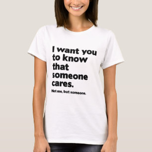 Iemand Cares T-shirt