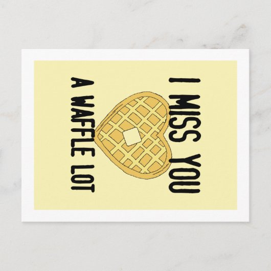 Iemand die het mist, zegt dat ik je een WaffleLot  Briefkaart (Voorkant)