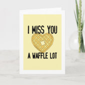 Iemand die het mist, zegt dat ik je een WaffleLot  Kaart (Voorkant)
