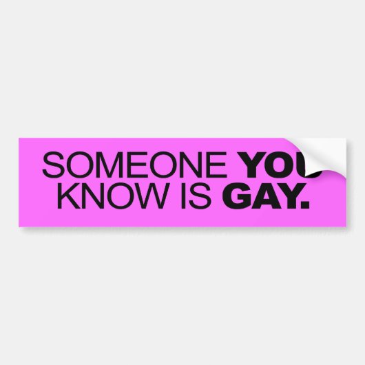 IEMAND DIE JE WEET IS GAY -.png Bumpersticker (Voorkant)