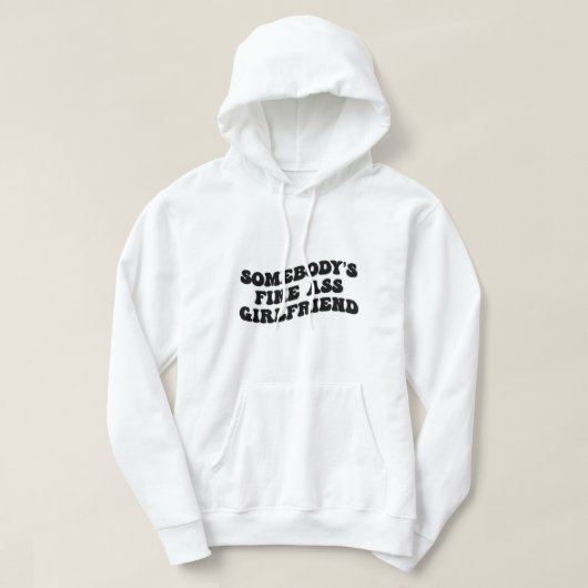 Iemand fijn vriendin hoodie (Design voorkant)