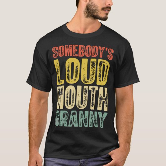 Iemand heeft harde mond oma's dag t-shirt (Voorkant)