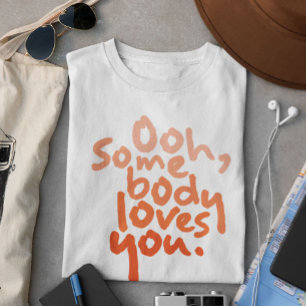 Iemand houdt van je t-shirt