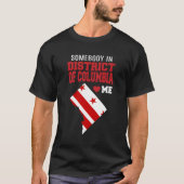 Iemand houdt van me in Washington DC District of C T-shirt (Voorkant)