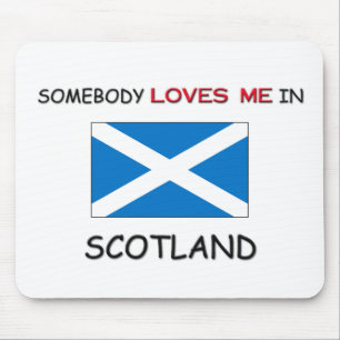 Iemand houdt van mij in SCOTLAND Muismat