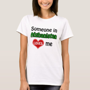Iemand in Afghanistan houdt van mij T-shirt