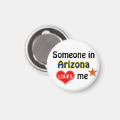 Iemand in Arizona houdt van mij Magneet (Voorkant / Achterkant)