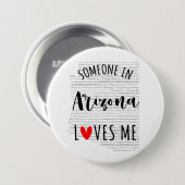 Iemand in Arizona houdt van mij Ronde Button 7,6 Cm (Voorkant /achterkant)