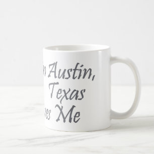 Iemand in Austin, Texas houdt van me Koffiemok