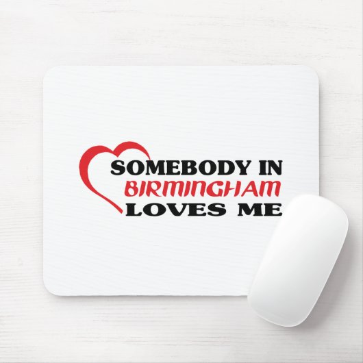Iemand in Birmingham houdt van mij in het shirt Muismat (Met muis)