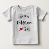 Iemand in Californië houdt van me Baby T shirt (Voorkant)