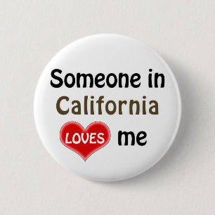Iemand in Californië houdt van mij Ronde Button 5,7 Cm